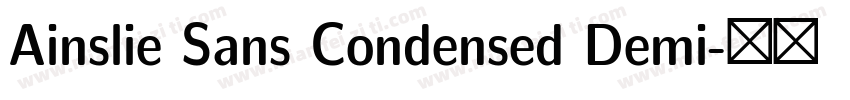 Ainslie Sans Condensed Demi字体转换